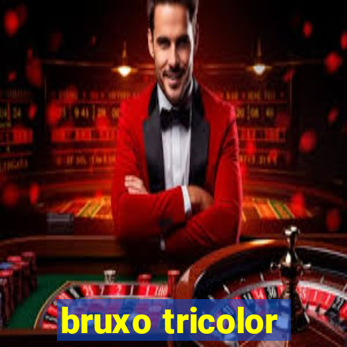 bruxo tricolor